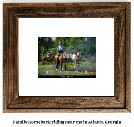 family horseback riding near me in Atlanta, Georgia